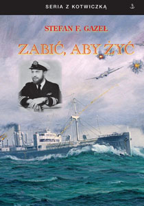 ZABIĆ, ABY ŻYĆ